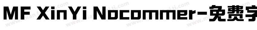 MF XinYi Nocommer字体转换